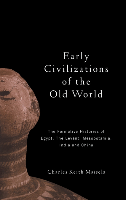Early Civilizations of the Old World