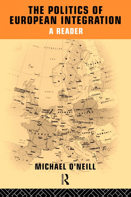 The Politics of European Integration