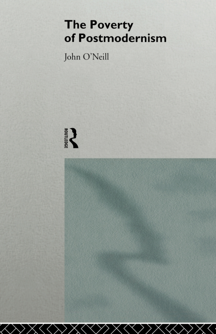 The Poverty of Postmodernism