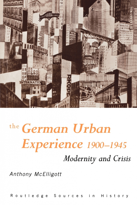 The German Urban Experience