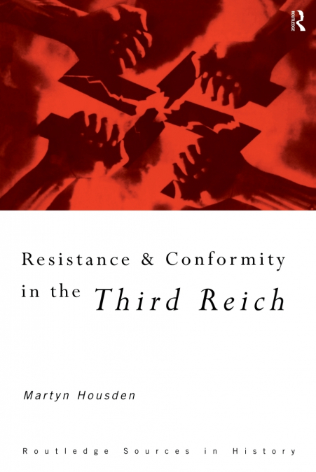 Resistance and Conformity in the Third Reich