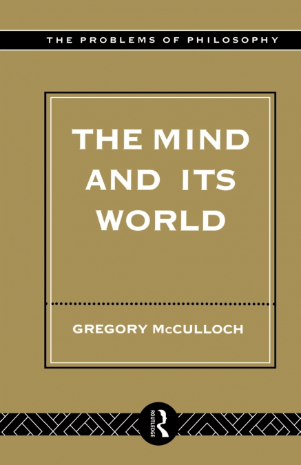 The Mind and its World