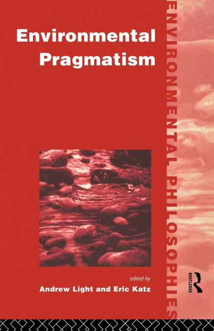 Environmental Pragmatism