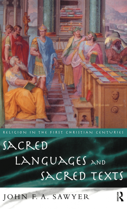 Sacred Languages and Sacred Texts