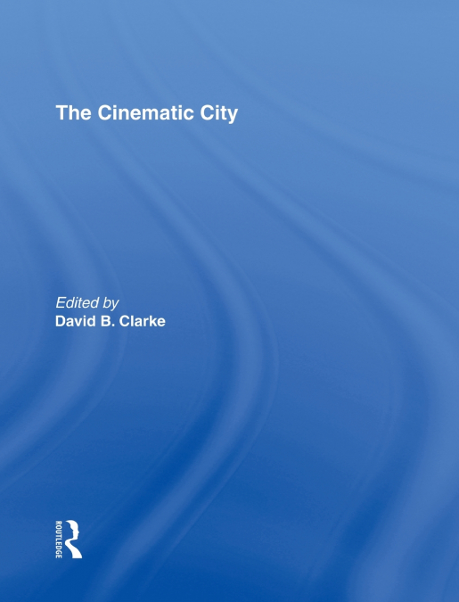 The Cinematic City