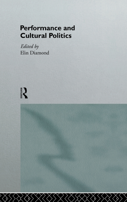 Performance and Cultural Politics