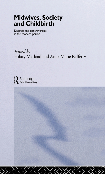 Midwives, Society and Childbirth