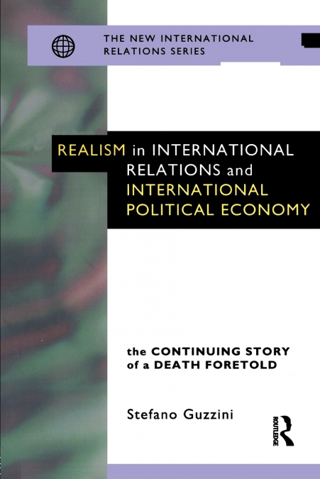 Realism in International Relations and International Political Economy