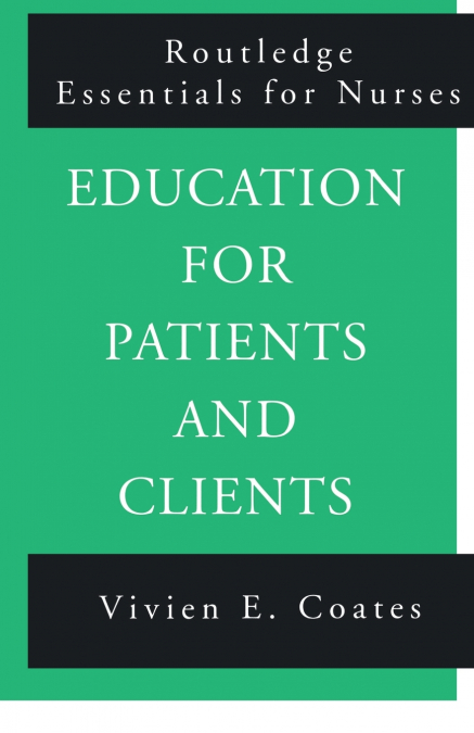 Education For Patients and Clients