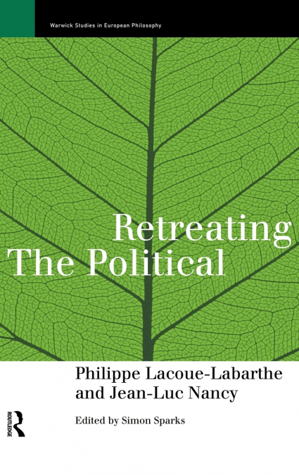 Retreating the Political