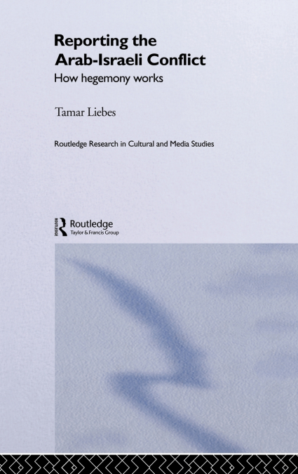 Reporting the Israeli-Arab Conflict