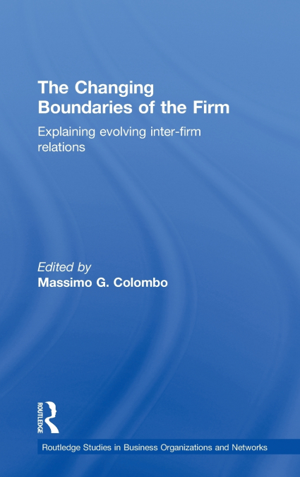 The Changing Boundaries of the Firm