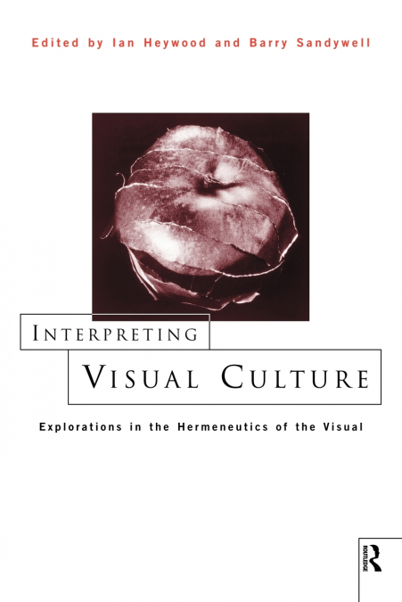 Interpreting Visual Culture