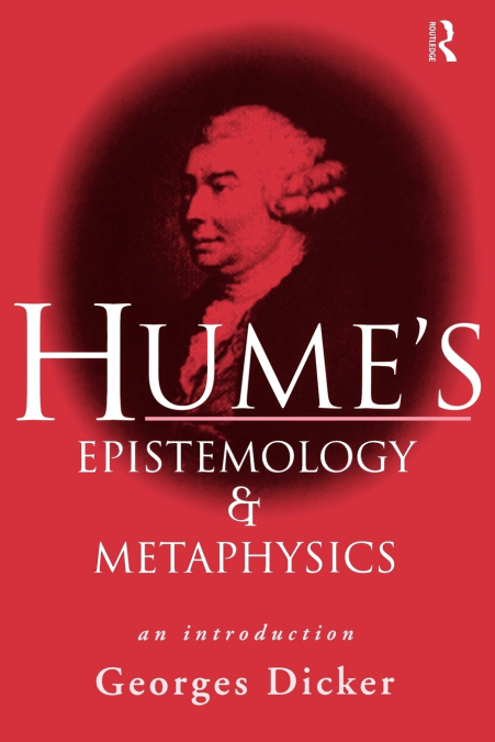Hume’s Epistemology and Metaphysics
