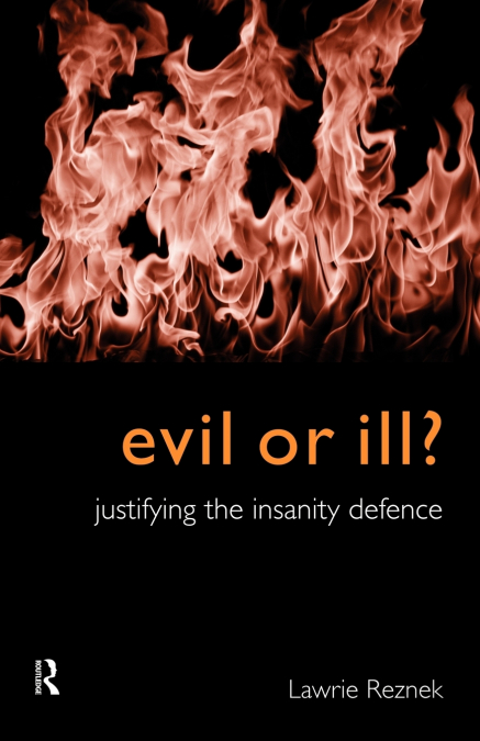 Evil or Ill?
