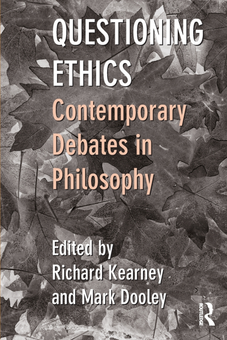 Questioning Ethics