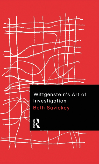 Wittgenstein’s Art of Investigation