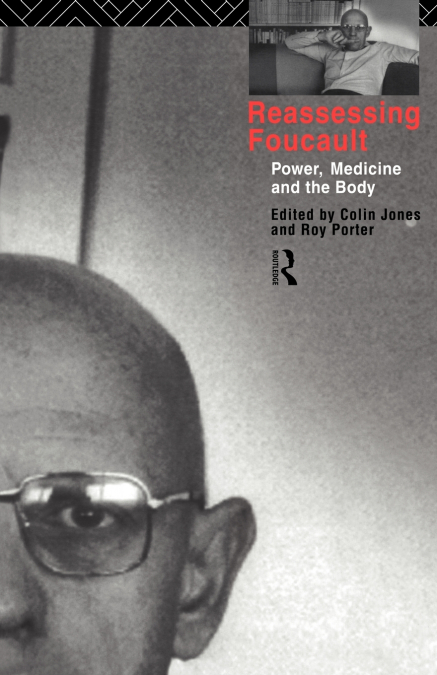 Reassessing Foucault