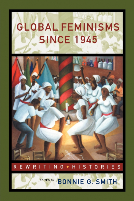 Global Feminisms Since 1945