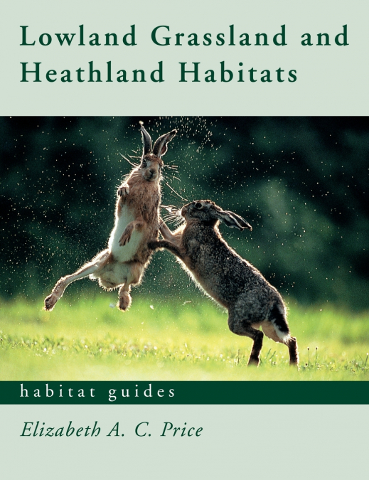 Grassland and Heathland Habitats