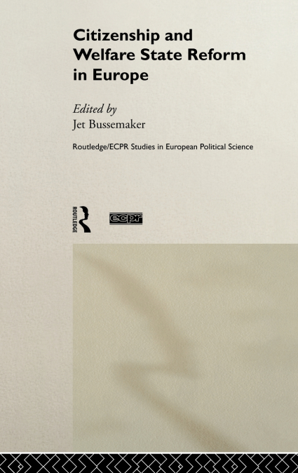 Citizenship and Welfare State Reform in Europe