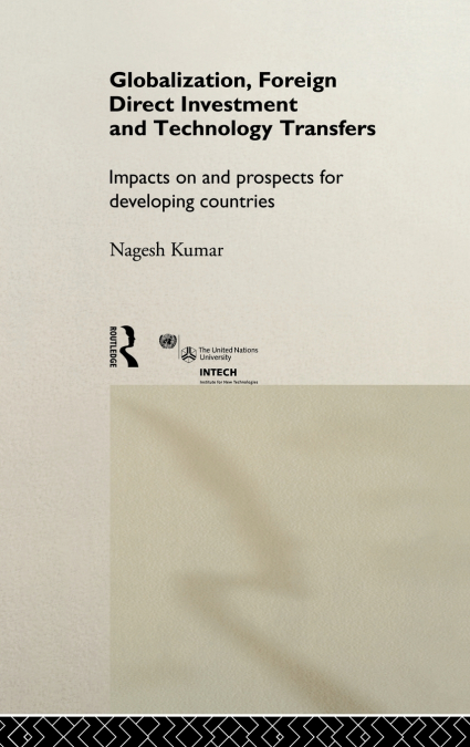 Globalization, Foreign Direct Investment and Technology Transfers