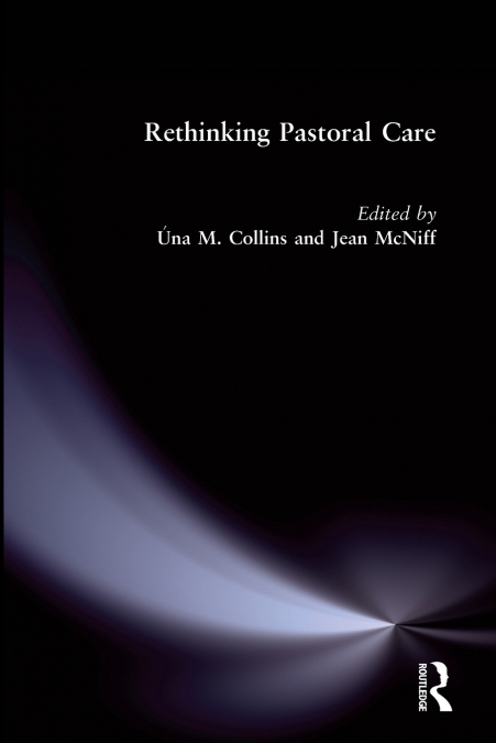 Rethinking Pastoral Care