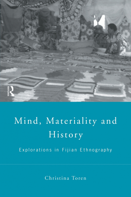 Mind, Materiality and History