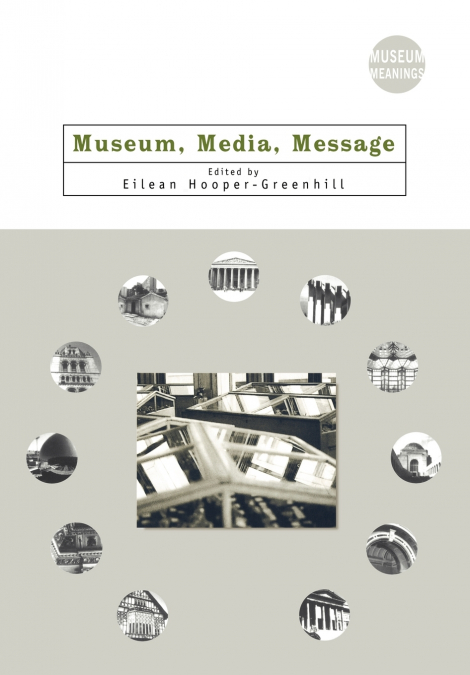 Museum, Media, Message