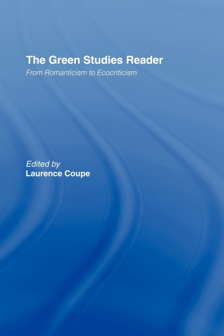 The Green Studies Reader