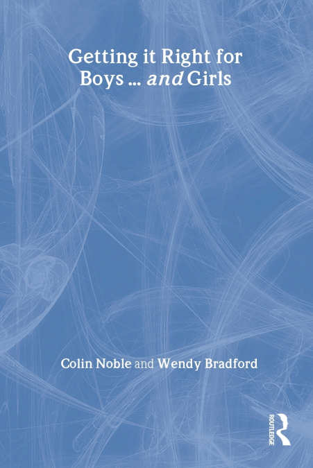 Getting it Right for Boys ... and Girls