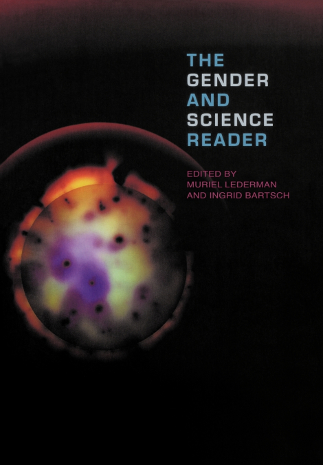 The Gender and Science Reader