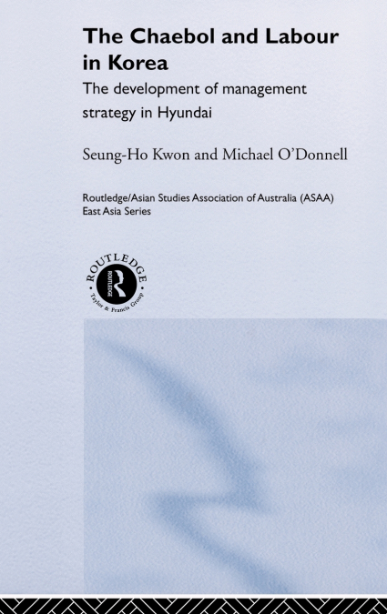 The Cheabol and Labour in Korea