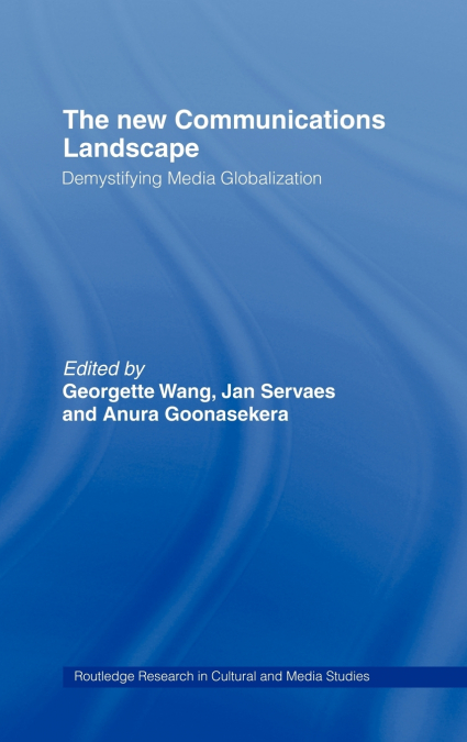 The New Communications Landscape
