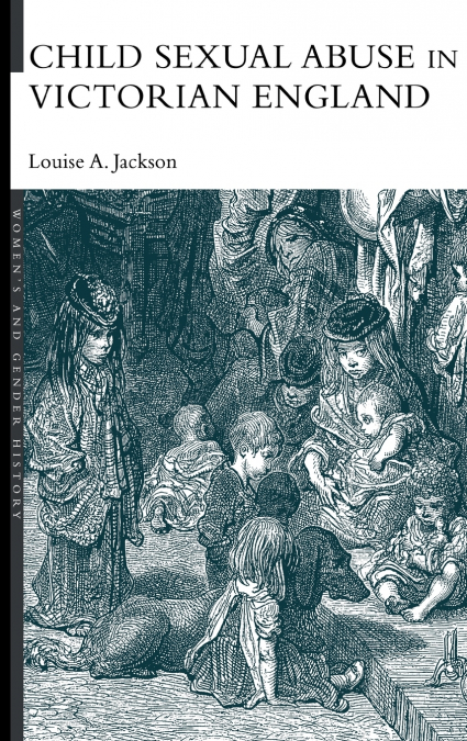 Child Sexual Abuse in Victorian England