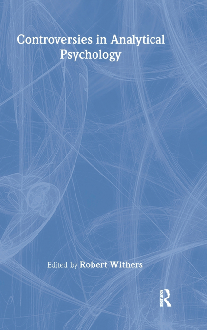 Controversies in Analytical Psychology