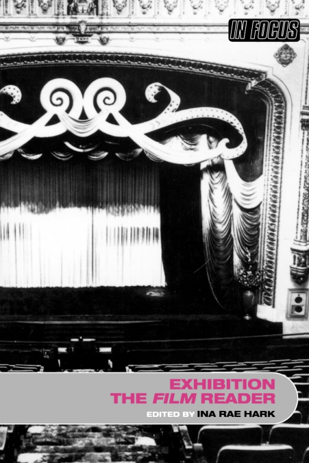 Exhibition, The Film Reader