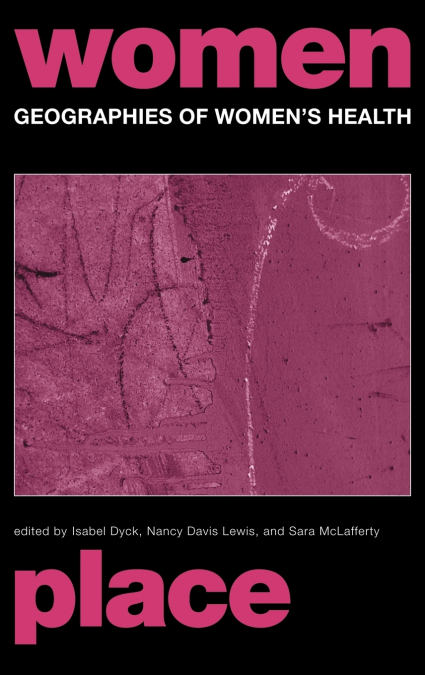 Geographies of Women’s Health