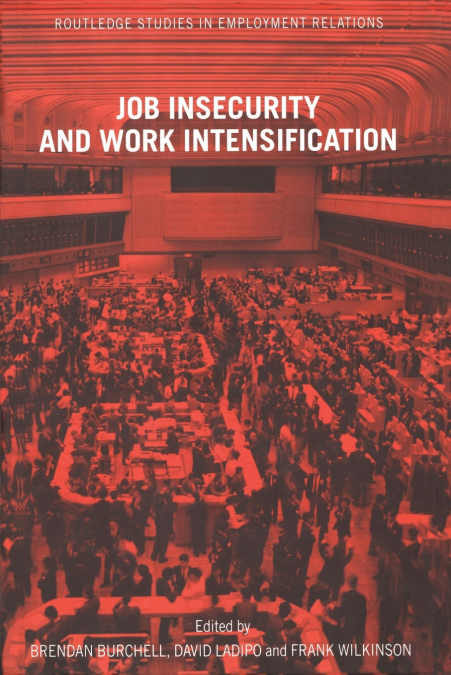 Job Insecurity and Work Intensification