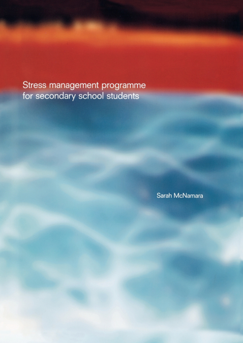 Stress Management Programme For Secondary School Students