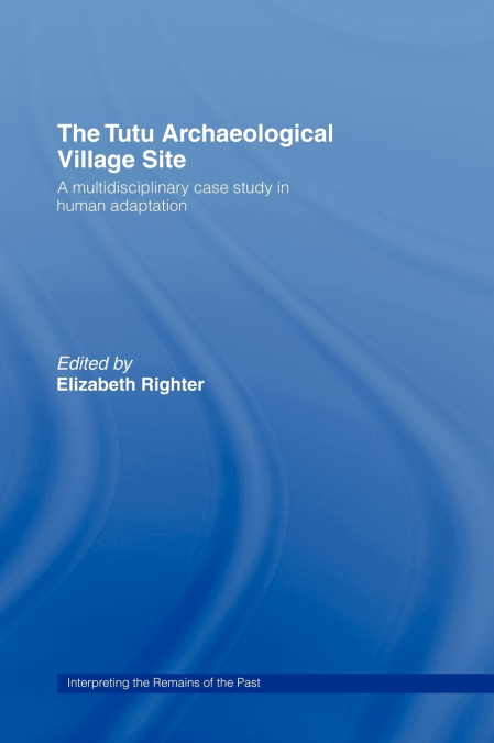 The Tutu Archaeological Village Site