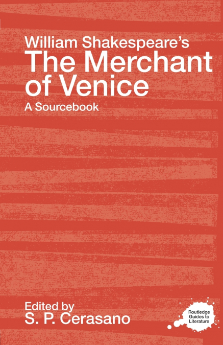 William Shakespeare’s The Merchant of Venice