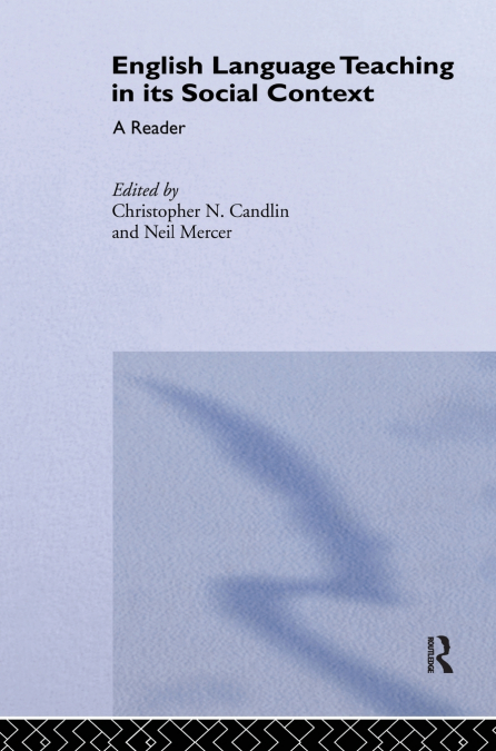 English Language Teaching in Its Social Context