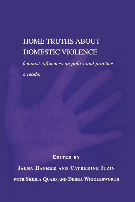 Home Truths About Domestic Violence