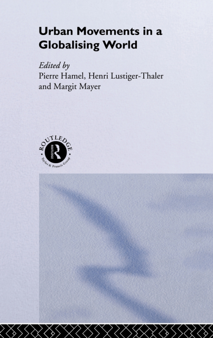 Urban Movements in a Globalising World