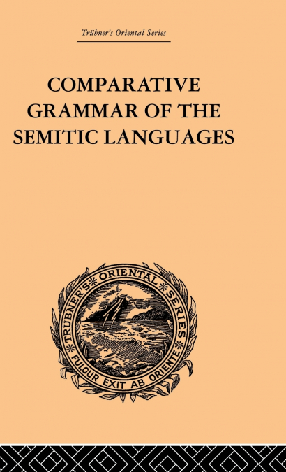 Comparative Grammar of the Semitic Languages