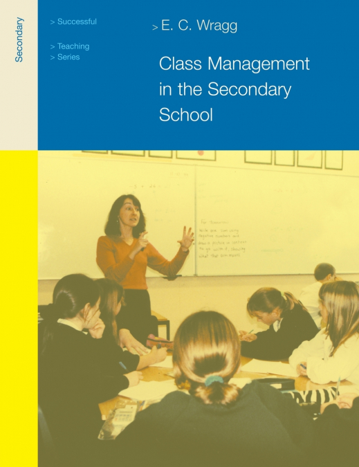 Class Management in the Secondary School
