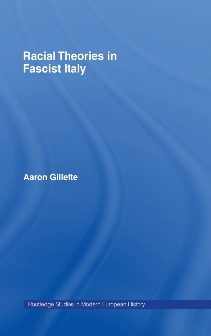 Racial Theories in Fascist Italy