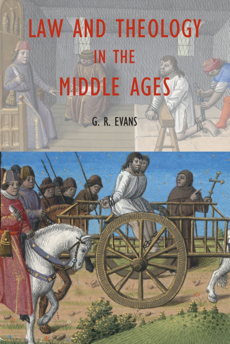 Law and Theology in the Middle Ages