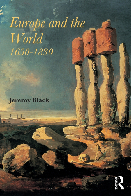 Europe and the World, 1650-1830
